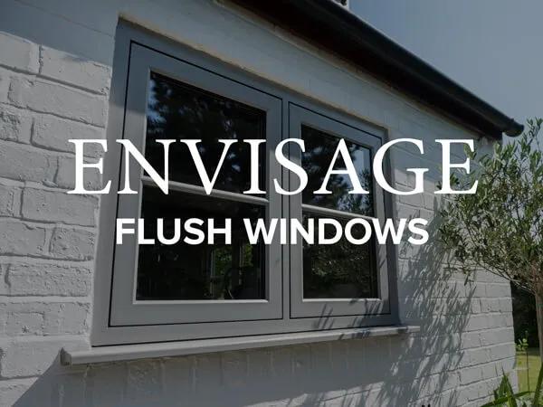 Envisage Flush Windows